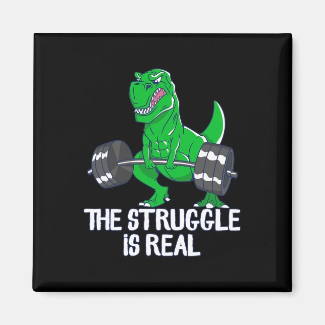 Den Kampen Är Riktigt Rolig T-rex Gym Träningscent Magnet (Framsidan)