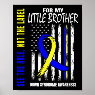 Den Kapabla Inte Märka Downs Syndrom Lillebror Oss Poster