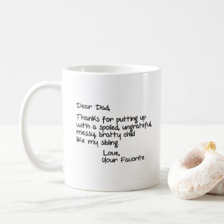 Den kära pappan, älskar din favorit kaffemugg