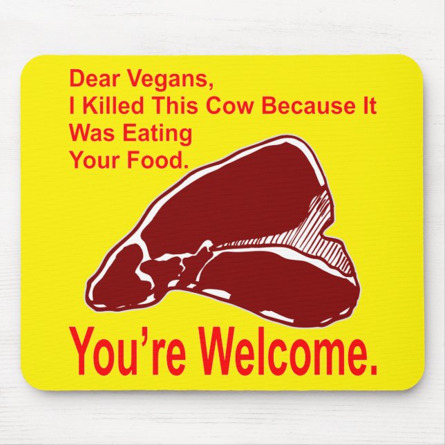 Den kära veganen dödade jag denna ko, därför att musmatta (Framsidan)