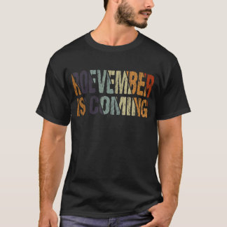 Den kommande november t shirt