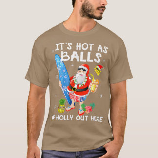 Den konstiga julen i juli Hett som Bollar jultomte T Shirt