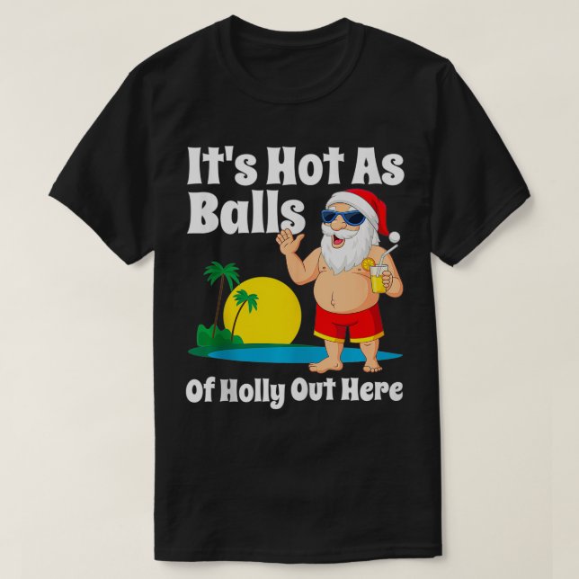 Den konstiga julen i juli Hett som Bollar jultomte T Shirt (Design framsida)
