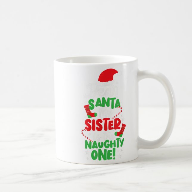Den konstiga jultomten min syster Naughty O Kaffemugg (Höger)