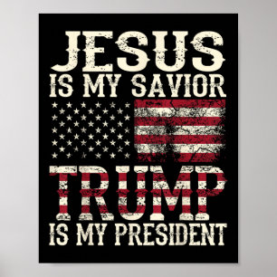 Den konstige amerikanske Jesus är min Savior Trump Poster