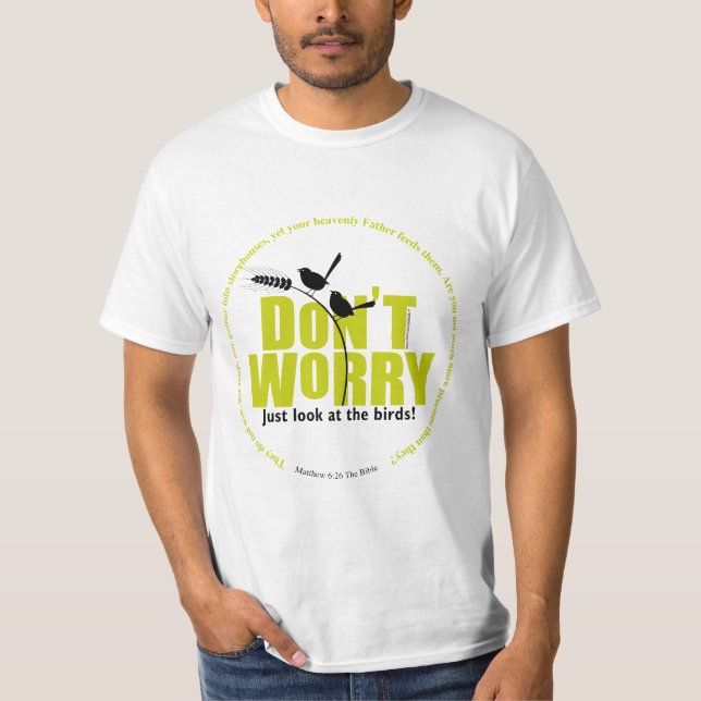 Den kristna bibelversen Jesus sade oroar inte, Tee Shirt (Framsida)