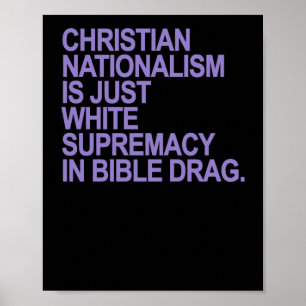 Den kristna nationalismen är bara vit överlägsenhe poster