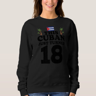Den kubanske medborgaren har just vänt 18 kubaners t shirt
