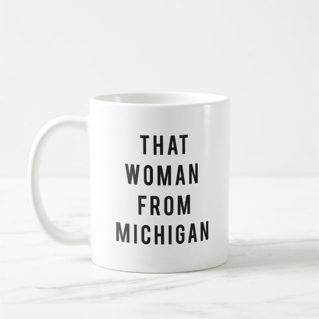 Den kvinnan från Michigan Coffee Mugg (Vänster)