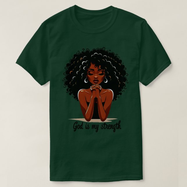 Den kvinnliga bönguden är min styrka t shirt (Design framsida)