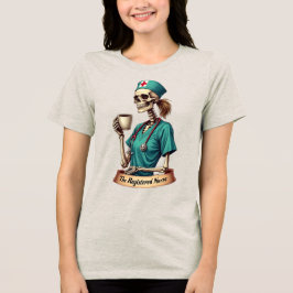 Den legitimerade sjuksköterskeskelettet – Kaffe &  T Shirt