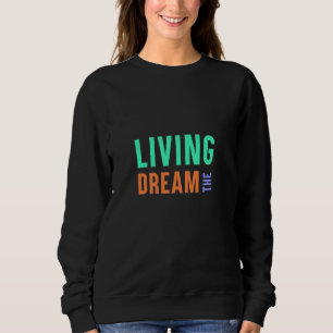 Den levande drömmen - inspirerande livsstilsdesign t shirt