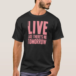 Den levande något liknande där är ingen i morgo t-shirt