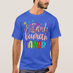 Den lilla, humana, Tamer Day Care Funny Kindergart T Shirt