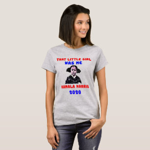 Den liten flicka var mig Kamala Harris T Shirt