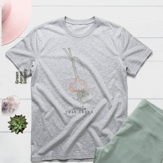 Den Ljudet T-Shirt | Vitlöksskörden Botanisk