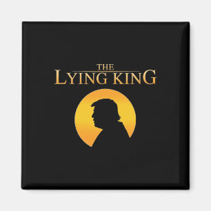 Den lögnaktige kungen 8647 motstå president Trump Magnet