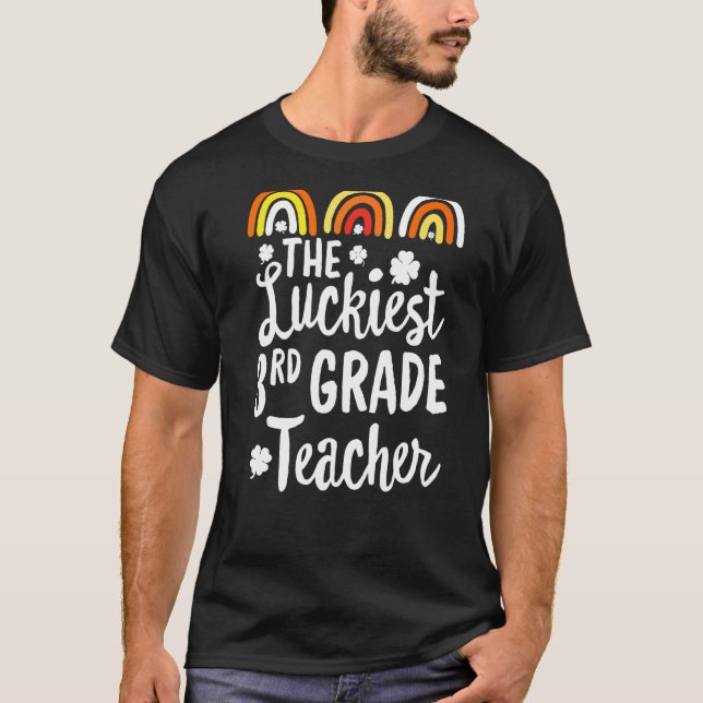 Den Luckiest första 3:e Klass-läraren St Patrick's T Shirt (Framsida)