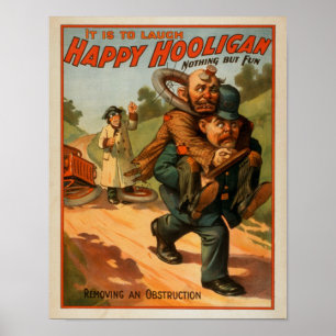 Den lyckliga huliganen "är det att skratta" poster