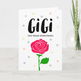 Den lyckliga mors dag Gigi, betyder du allt Kort