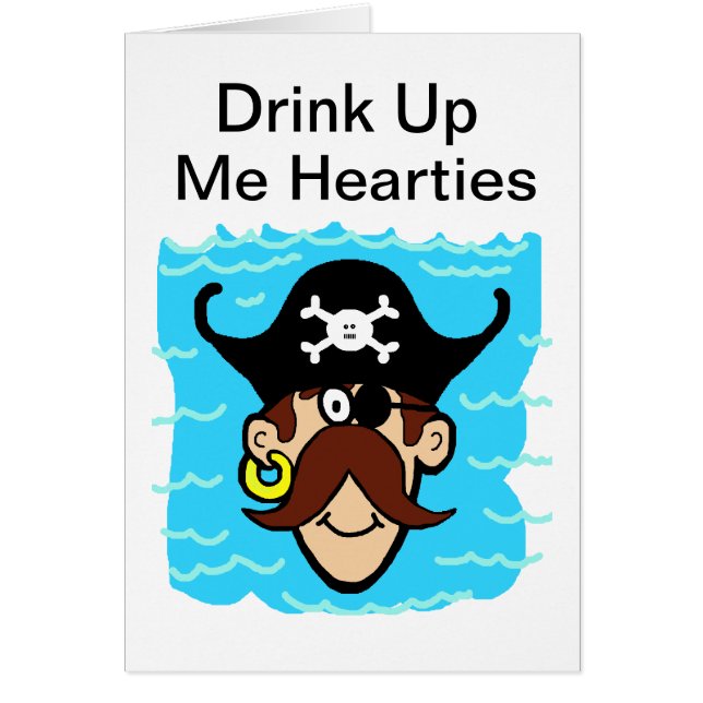 Den lyckliga piraten "drink" Card upp Hälsningskort (Framsidan)