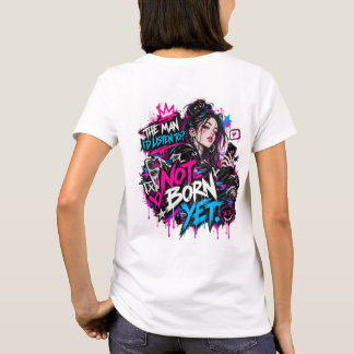 Den man jag skulle lyssna på?Inte född än Kvinnors T Shirt