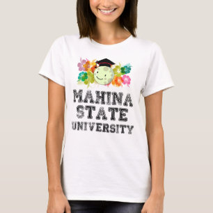 Den mest fina universiteten i Mahina, Hawaii T Shirt