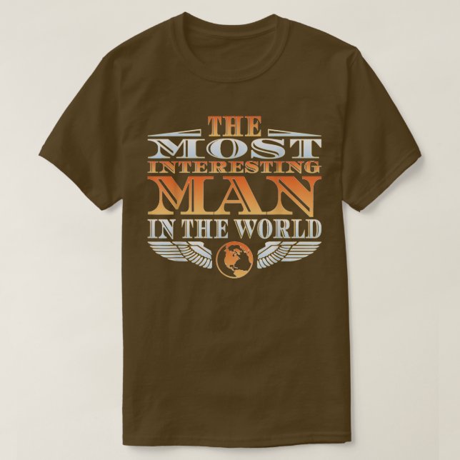 Den mest intressanta mannen i WorldTeeFathers Da T Shirt (Design framsida)