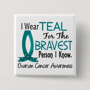 Den mest modiga personen vet jag Ovarian cancer Knapp