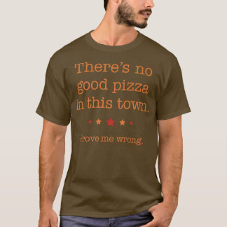 Den mest ömtåliga Pizza-föreningen hittar en Bra T Shirt