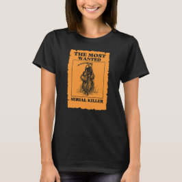 Den mest önskade seriella mördaren. Grim Reaper. H T Shirt