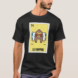 Den mexikanska lotteriet La Napper T Shirt