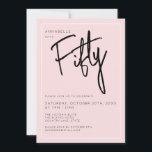 Den moderna 50:e femtionde Rosans födelsedagsfest Inbjudningar<br><div class="desc">Modern 50-årsinbjudan till  rosa med svart skript/typografi. Matchningsalternativ och party-intervall finns också tillgängliga. Använda meddelandeknappen nedan om du vill ha hjälp med ytterligare anpassning och speciella förfrågningar. © Zoe Chapman Design</div>
