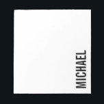 Den moderna minimalistiska Personligen Namn Anteckningsblock<br><div class="desc">Modern minimalistisk design med personlig namn i modernt fet sans serif-teckensnitt stil.</div>