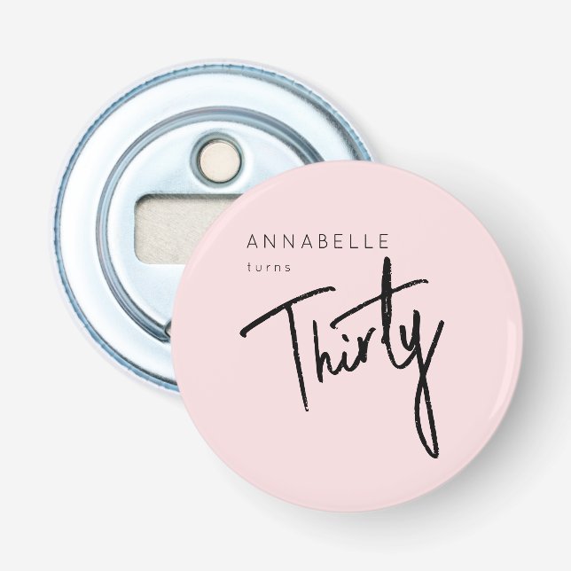 Den moderna trettionde trettionde trettionde födel flasköppnare (Framsidan)