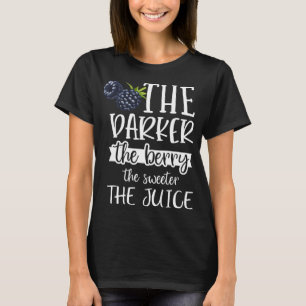Den mörkare berusaren, sötaren, juicfrukten L T Shirt