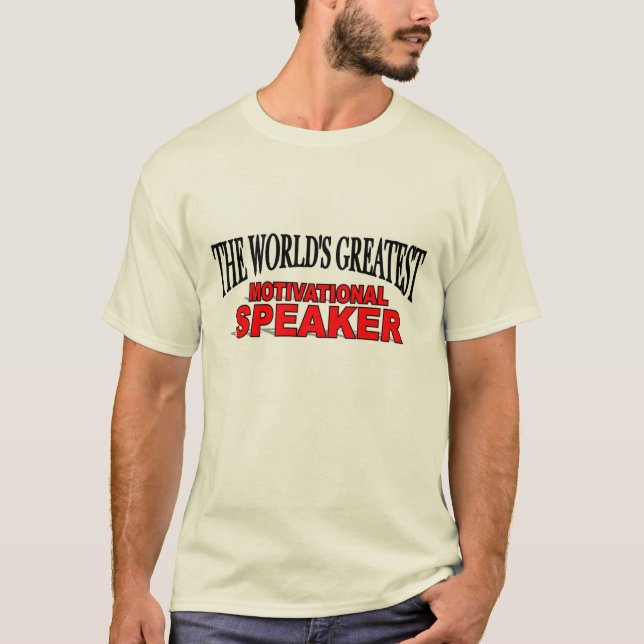 Den Motivational högtalaren för världsmästare Tee Shirt (Framsida)