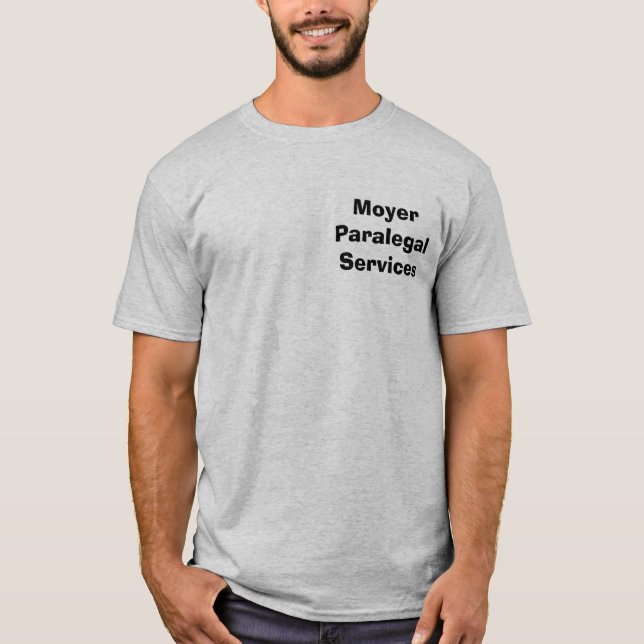 Den Moyer paralegalen servar Tee Shirt (Framsida)
