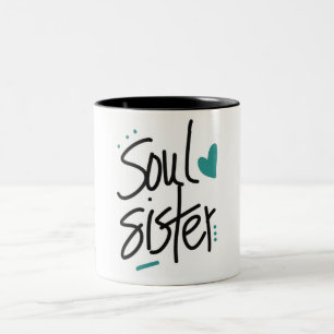 DEN MYCKET SPECIELLA **SOUL SISTER'S** TON COFFEE Två-Tonad MUGG