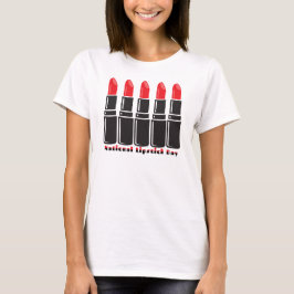 Den nationella LIPstick-dagen T Shirt