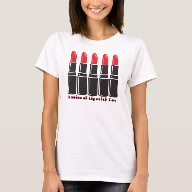 Den nationella LIPstick-dagen T Shirt (Framsida)