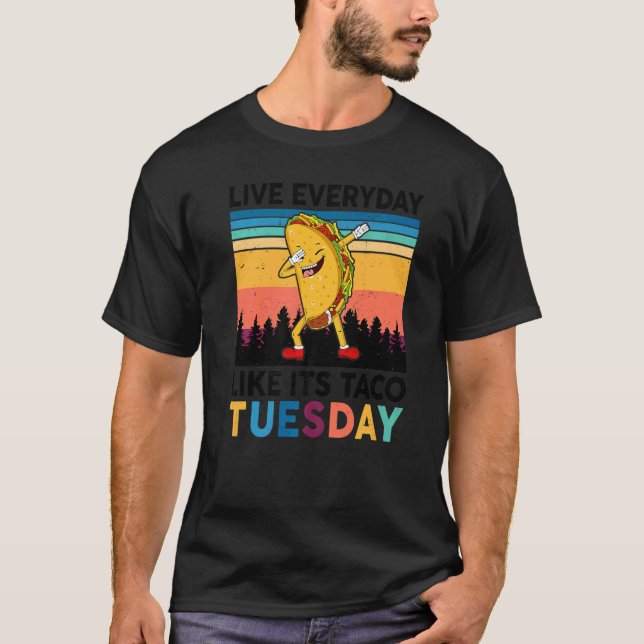 Den nationella tako Day lever varje dag som dess t T Shirt (Framsida)