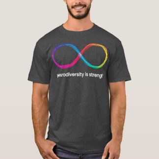 Den neurologiska mångfalden är styrka t shirt