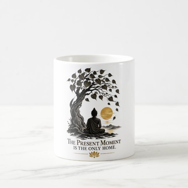 Den Nuvarande Ögonblicket Är Den Enda Hemmet Dhamm Kaffemugg (Center)