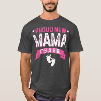 Den nya Mamman är en bra Gender för familjen. T Shirt