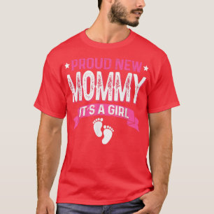 Den nya Mamman är en fin Gender för familjen. T Shirt