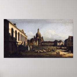Den nya marknaden i Dresden - Canaletto - Bellotto Poster