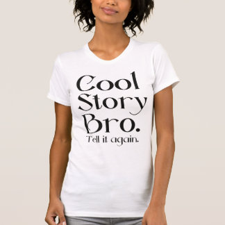 Den officiella kalla berättelsen Bro. Berätta det Tee Shirt