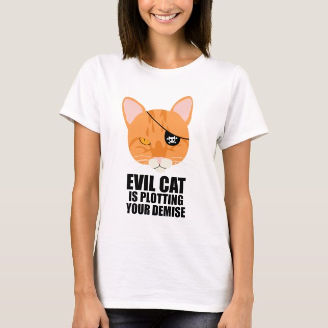 Den onda katten konspirerar din frånfälle t-shirt (Framsida)