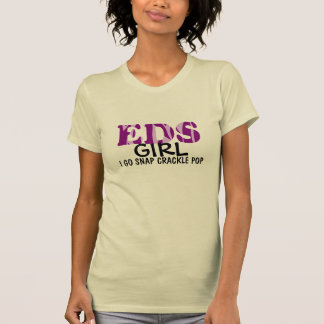 Den plötsliga flickan för EDS Ehlers Danlos T-shirt